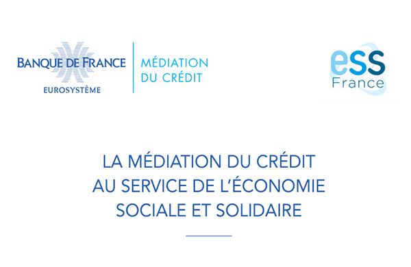 La Médiation du crédit au service des entreprises de l'ESS !