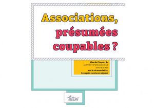 Associations présumées coupables ?