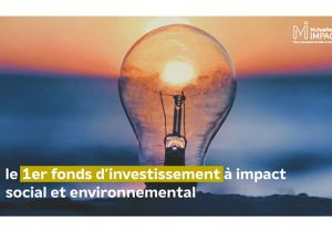 Le fonds Mutuelles Impact réalise ses premiers investissements